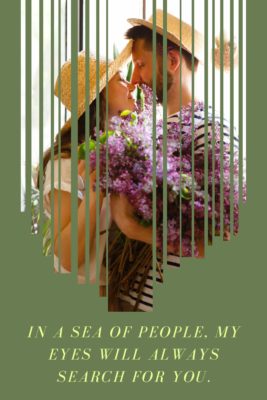 In A Sea Of People My Eyes Will Always Search For You 1 - | Cubebik Blog