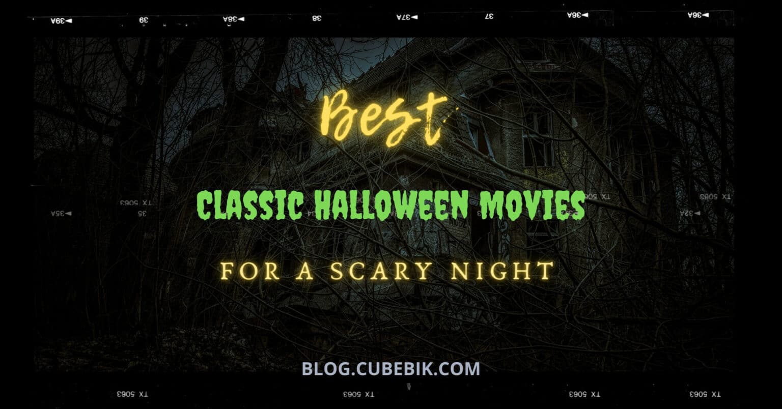 20 Best Classic Halloween Movies CubeBik Blog