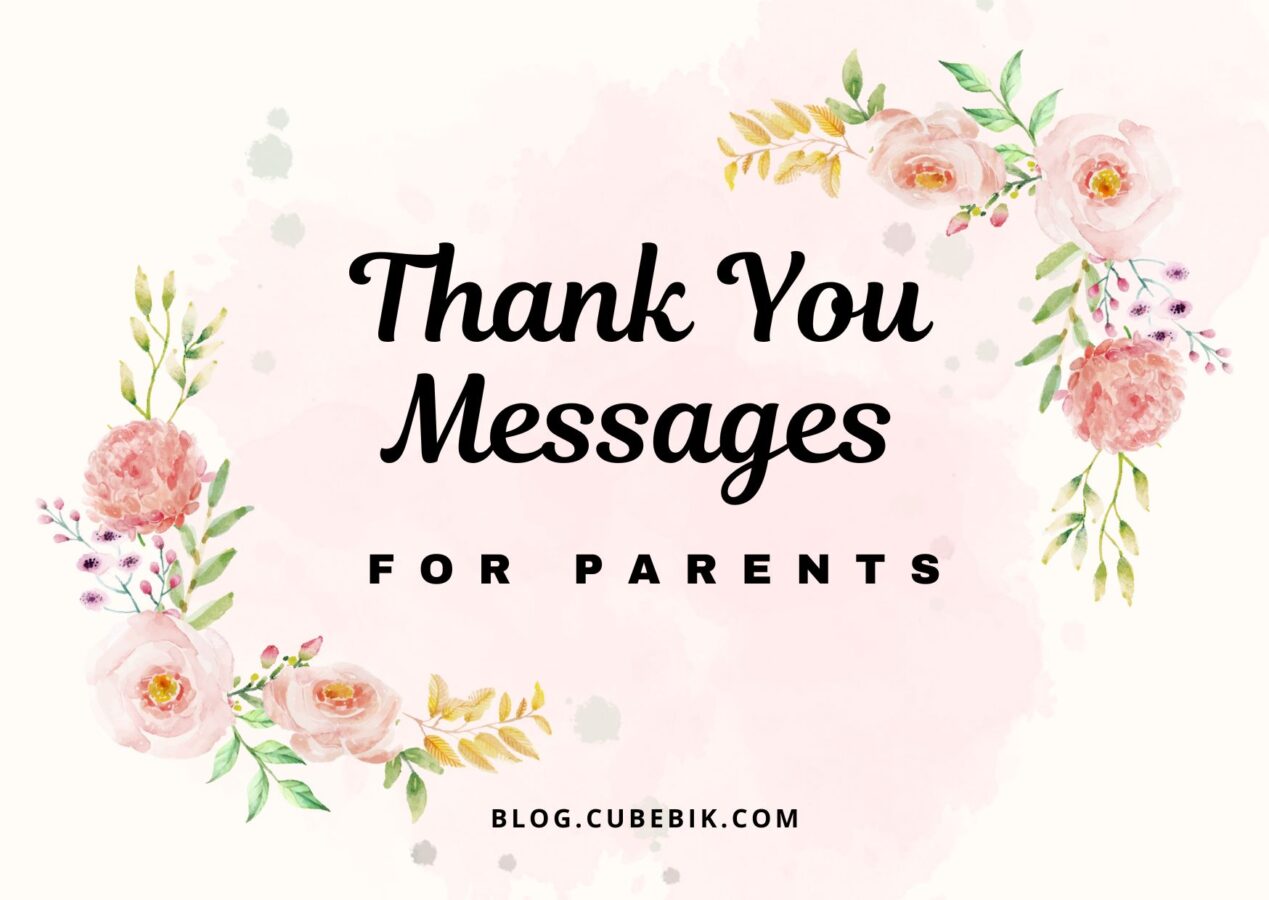 60+ Heartfelt Thank You Messages And Quotes About Parents