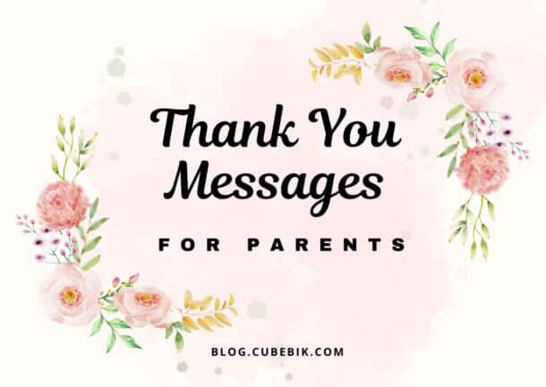 60+ Heartfelt Thank You Messages And Quotes About Parents