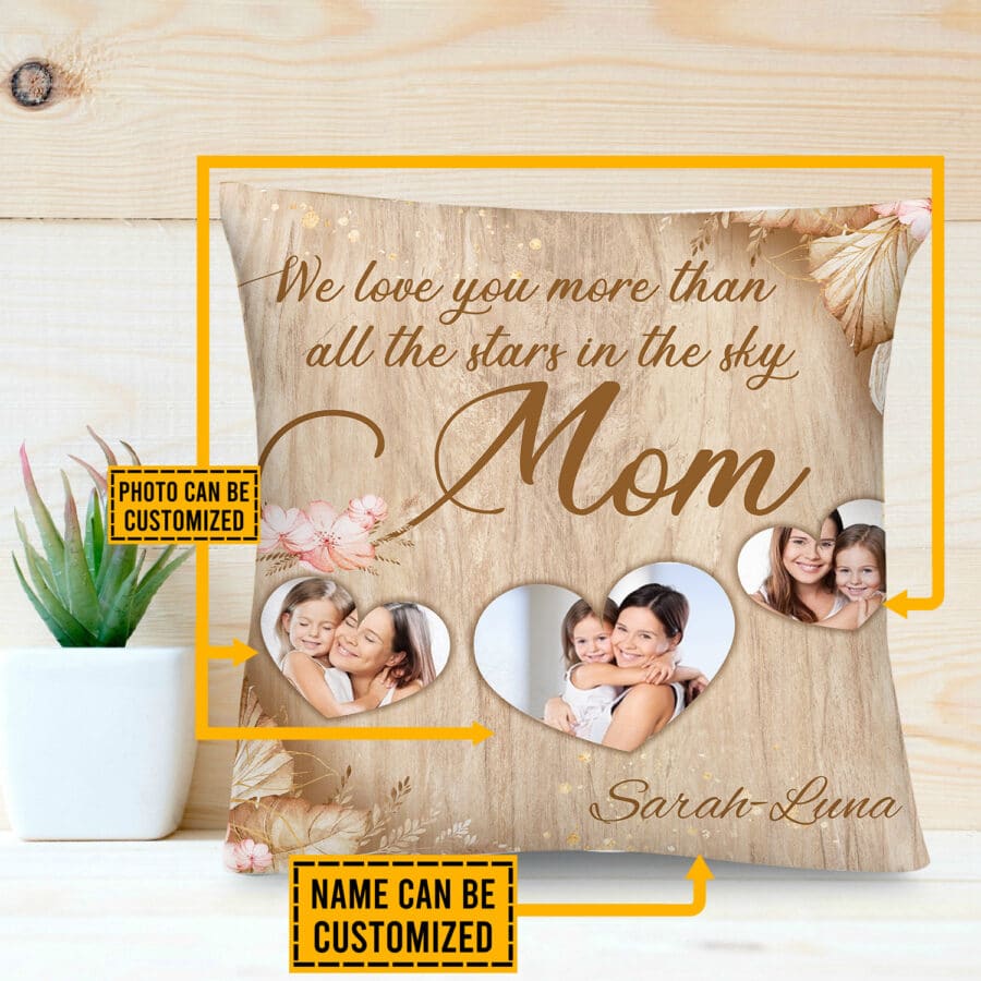 Love You More Than All The Stars In The Sky Mom Throw Pillow - Mother'S Day Gifts | Cubebik Blog