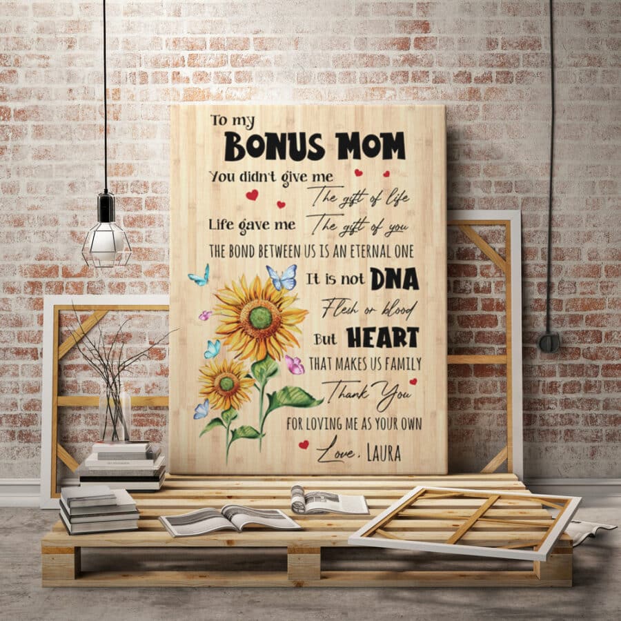 https://blog.cubebik.com/wp-content/uploads/2023/03/Personalized-To-My-Bonus-Mom-You-Didnt-Give-Me-The-Gift-Of-Life-Sunflower-Framed-Canvas-%E2%80%93-Unframed-Poster-1-900x900.jpg