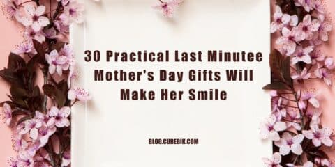 30 Practical Last Minutee Mothers Day Gifts Will Make Her Smile - Last Minute Mother'S Day Gifts | Cubebik Blog