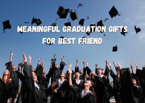 Meaningful Graduation Gifts For Best Friend
